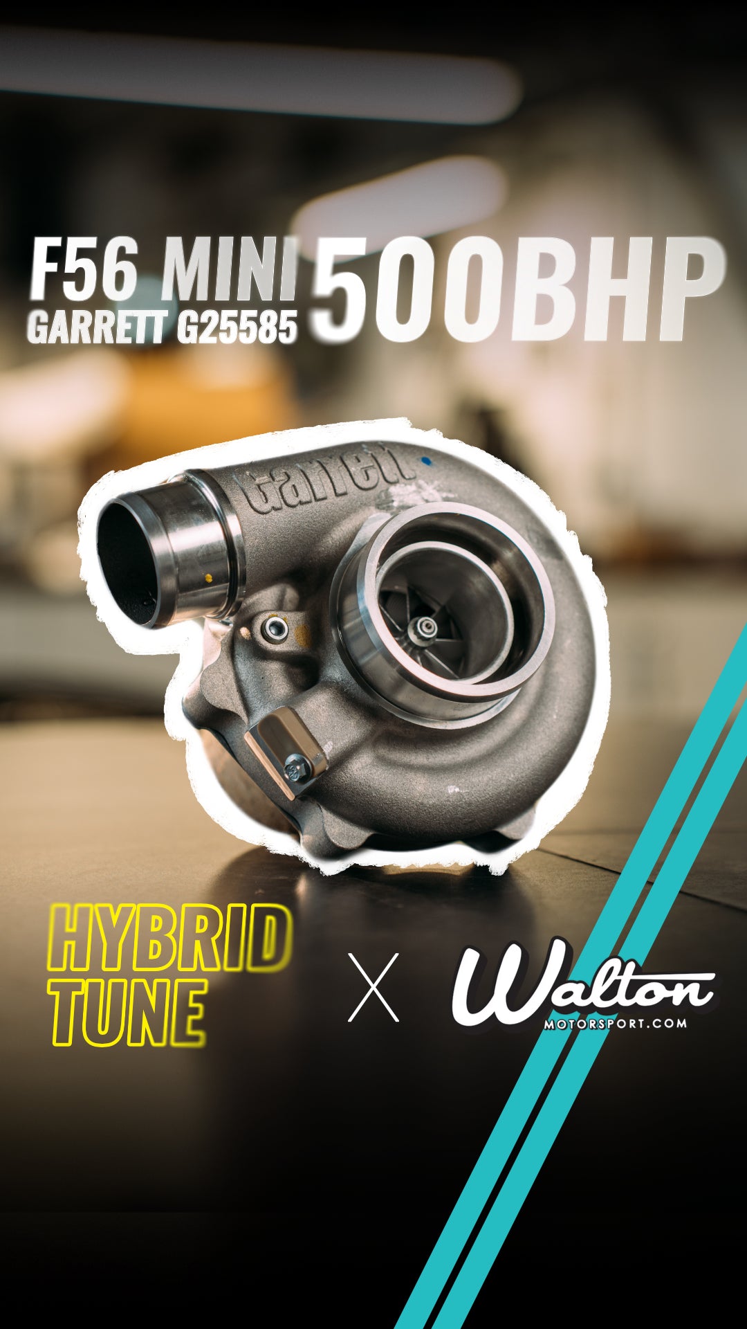 Hybrid Tune Garrett G25-585 Turbo - Mini F56 - B48